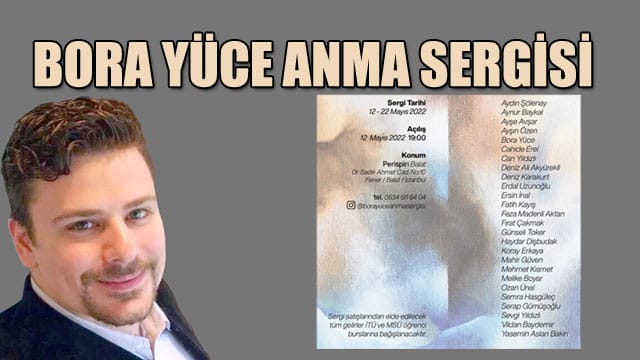 Bora Yüce Anma Sergisi
